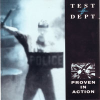Test Dept. - Proven In Action