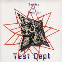 Test Dept. - Tactics For Evolution