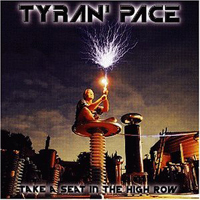 Tyran' Pace - Take A Seat In The High Row
