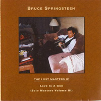 Bruce Springsteen - The Lost Masters & Essential Collection - The Lost Masters - Vol. 09