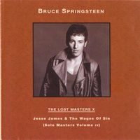 Bruce Springsteen - The Lost Masters & Essential Collection - The Lost Masters - Vol. 10