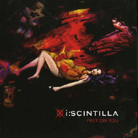 I:Scintilla - Prey On You (Limited Edition)