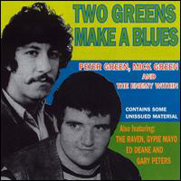 Peter Green Splinter Group - Two Greens Make a Blues