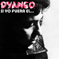 Dyango - Si yo fuera el (LP)