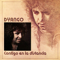 Dyango - Contigo en la distancia (LP)