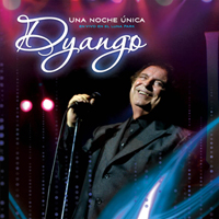 Dyango - Una noche unica: En vivo en el Luna Park (CD 1)