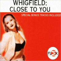 Whigfield - Close To You (Scandinavia Version)