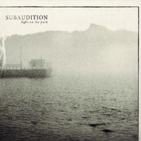 Subaudition - Light On The Path