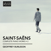Burleson, Geoffrey - Saint-Saens: Complete Piano Works, Vol. 2 (Complete Etudes, Concerto N 3, etc.)