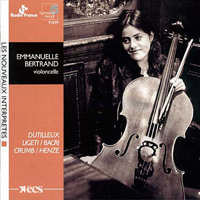 Bertrand, Emmanuelle - Dutillleux, Henze, Crumb, Ligeti, Bacri: Oeuvres pour violoncelle seul