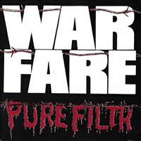Warfare (GBR) - Pure Filth (2018 Dissonance remaster)