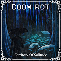Doom Rot - Territory Of Solitude (Single)