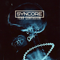 Syncore - Fear Contagion (EP)