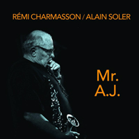 Soler, Alain - Mr. A.J. (feat. Remi Charmasson)