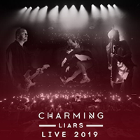 Charming Liars - Live 2019