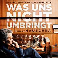 Soundtrack - Movies - Was uns nicht umbringt (Original Motion Picture Soundtrack)