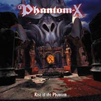 Phantom-X - Rise Of The Phantom