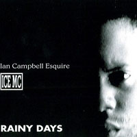 Ice MC - Rainy Days  (Single)