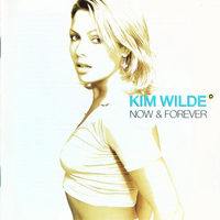 Kim Wilde - Now & Forever (Japan Reissue)