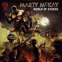 Marty McKay - World of Excess