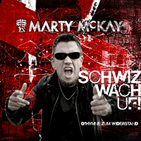 Marty McKay - Schwiz wach uf!