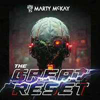 Marty McKay - The Great Reset
