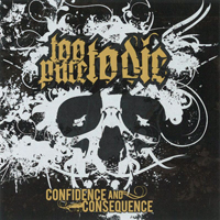 Too Pure To Die - Confidence and Consequence