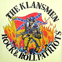 Klansmen - Rock & Roll Patriots