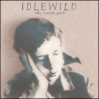 Idlewild - The Remote Part