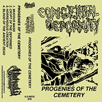 Congenital Deformity - Progenies Of The Cemetery (Demo)