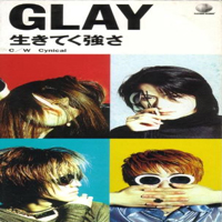 Glay - Ikiteku Tsuyosa (Single)