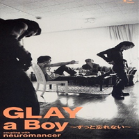 Glay - A Boy Zutto Wasurenai (Single)
