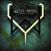 Wisin and Yandel - El Duo De La Historia Volume 1