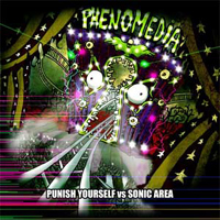 Punish Yourself - Phenomedia (Split)