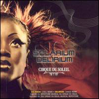 Cirque Du Soleil - Solarium - Delirium