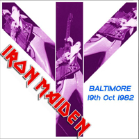 Iron Maiden - 1982.10.19 - Baltimore 1982 (Civic Center, Baltimore, USA)