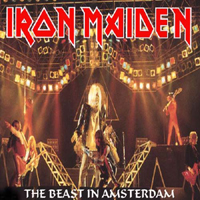 Iron Maiden - 1982.05.01 - The Beast in Amsterdam (Amsterdam, Jaap Edenhall, Holland)
