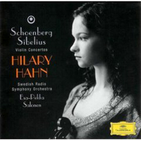 Hilary Hahn - Hilary Hahn Plays Schoenberg & Sibelius: Violin Concertos
