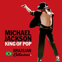 Michael Jackson - King Of Pop (Brazilian Edition)