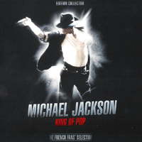Michael Jackson - King Of Pop: The French Edition (CD 1)