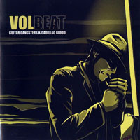 Volbeat - Guitar Gangsters & Cadillac Blood (Limited Edition)