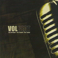 Volbeat - The Strenght - The Sound - The Song