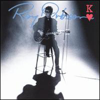 Roy Orbison - King of Hearts
