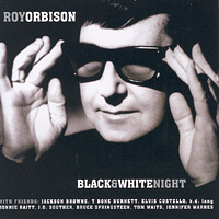 Roy Orbison - Black And White Night