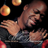 Will Downing - Christmas Love & You