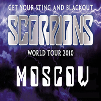 Scorpions (DEU) - Get Your Sting And Blackout Tour (Moscow, Russia - March 18, 2010)