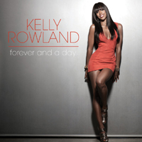 Kelly Rowland - Forever And A Day (Promo Single)