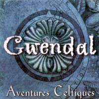 Gwendal - Aventures Celtiques