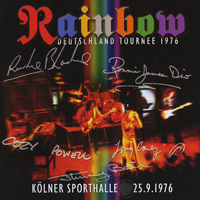 Rainbow - Live in Koln 1976 (Deutschland Tournee 1976, Cologne Sports Hall - September 25, 1976: CD 1)