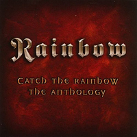 Rainbow - Catch The Rainbow: The Anthology (CD 1)